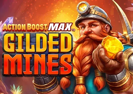 Action Boost Max™ Gilded Mines